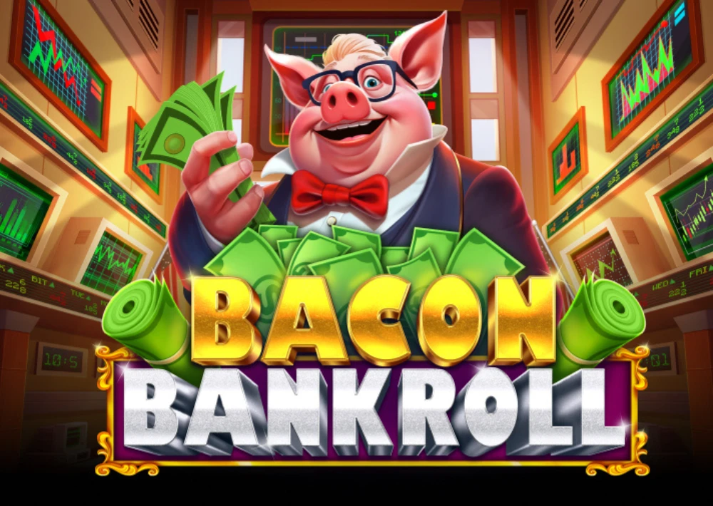 Bacon Bankroll