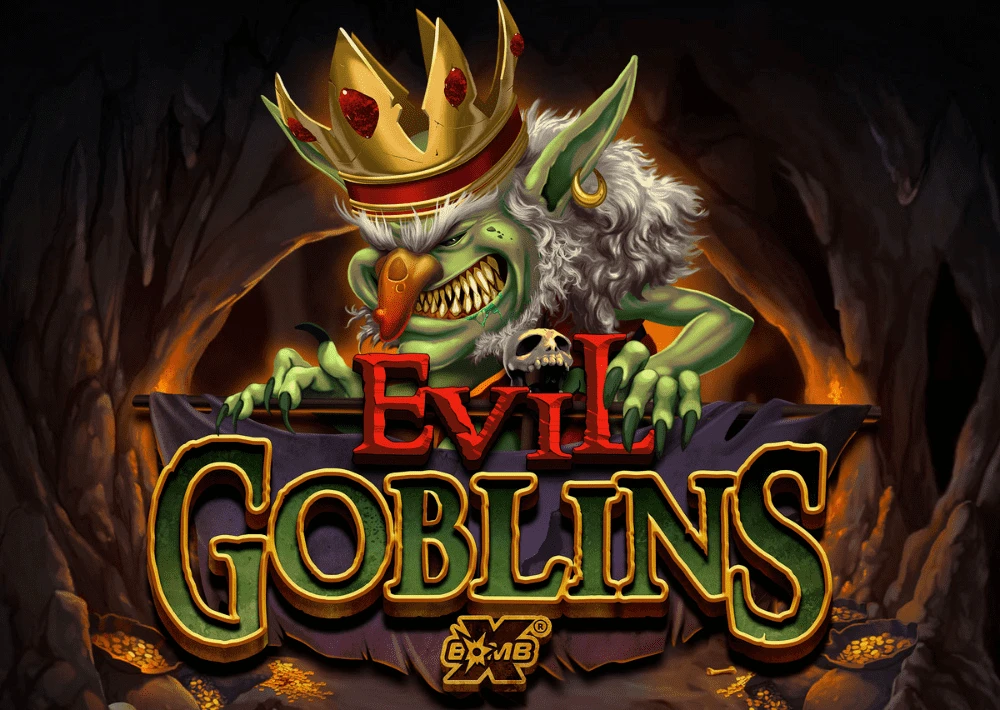 Evil Goblins xBomb