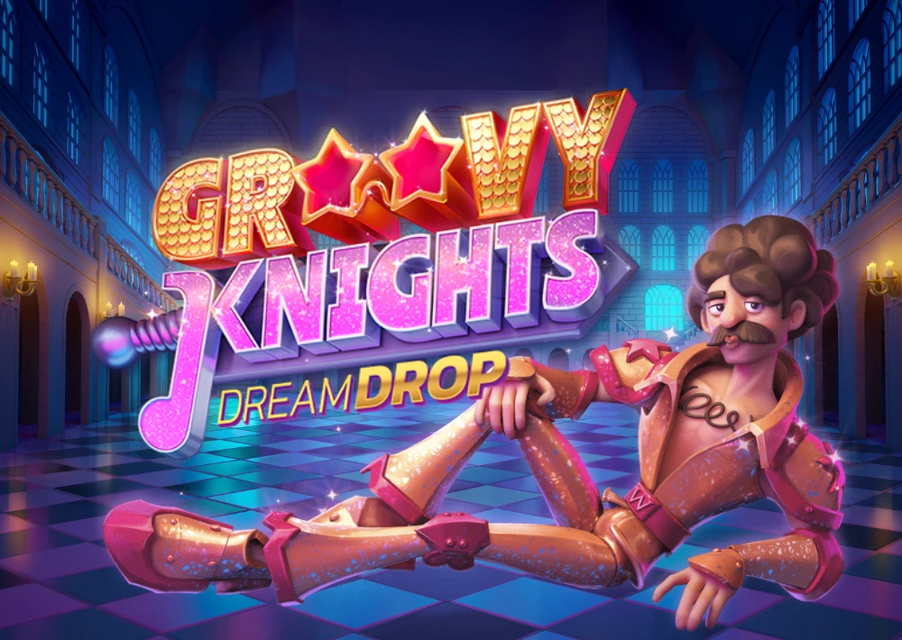 Groovy Knights Dream Drop