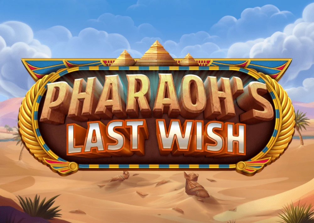Pharaoh’s Last Wish