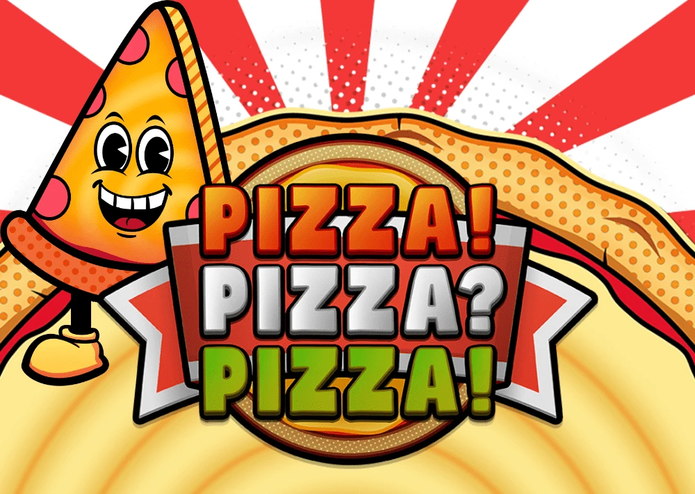 Pizza! Pizza? Pizza!