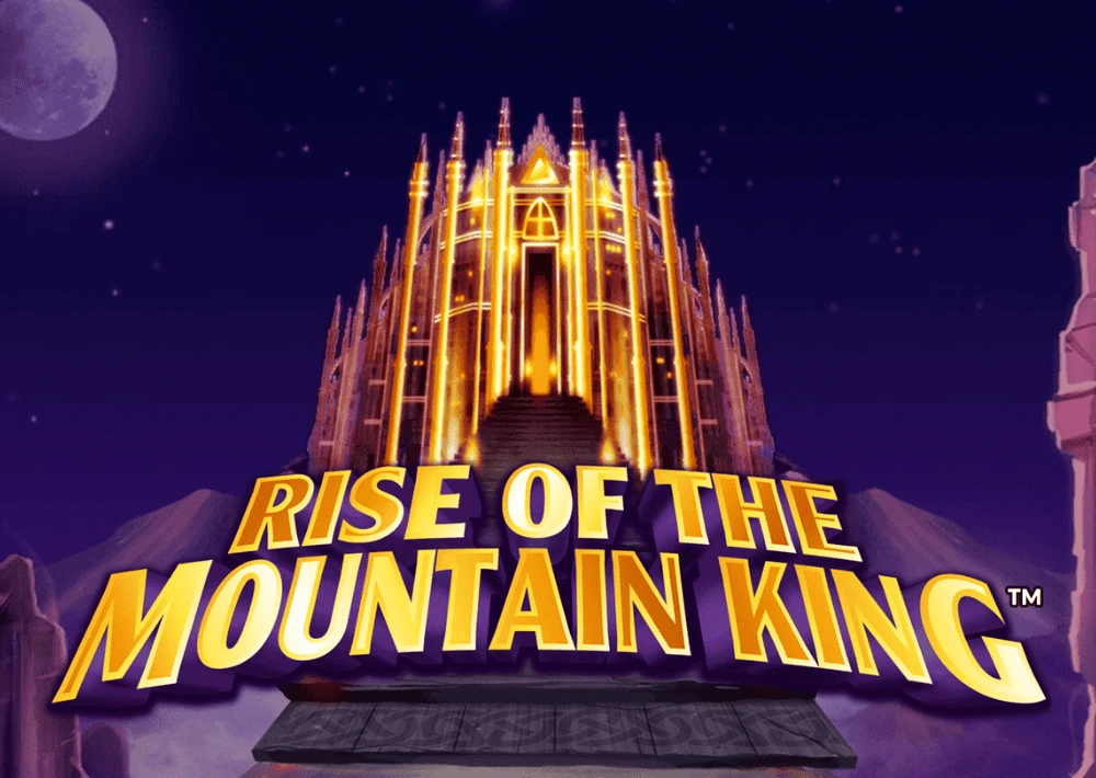 Rise of the Mountain King