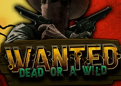 Wanted Dead or a Wild