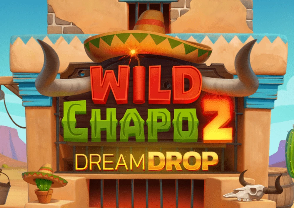 Wild Chapo 2 Dream Drop